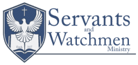Servants & Watchmen